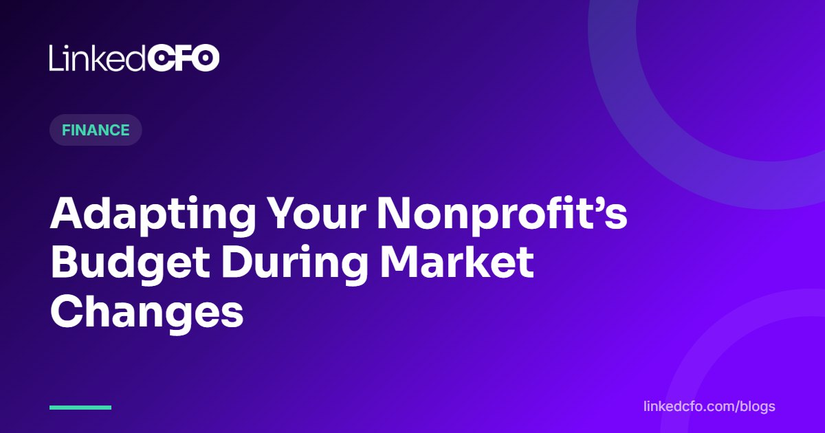 Adapting Your Nonprofit’s Budget During Market Changes