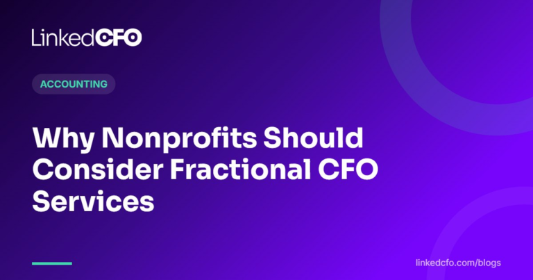 Why Nonprofits Should Consider Fractional CFO Services | Linked CFO