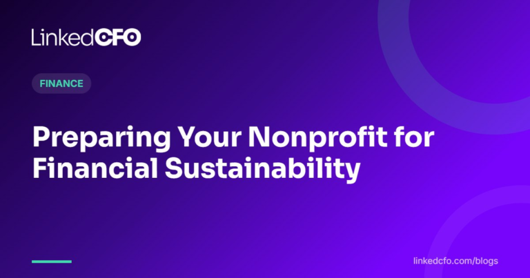 Preparing Your Nonprofit for Financial Sustainability | Linked CFO