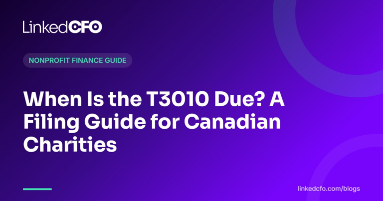 When Is the T3010 Due? A Filing Guide for Canadian Charities | Linked CFO