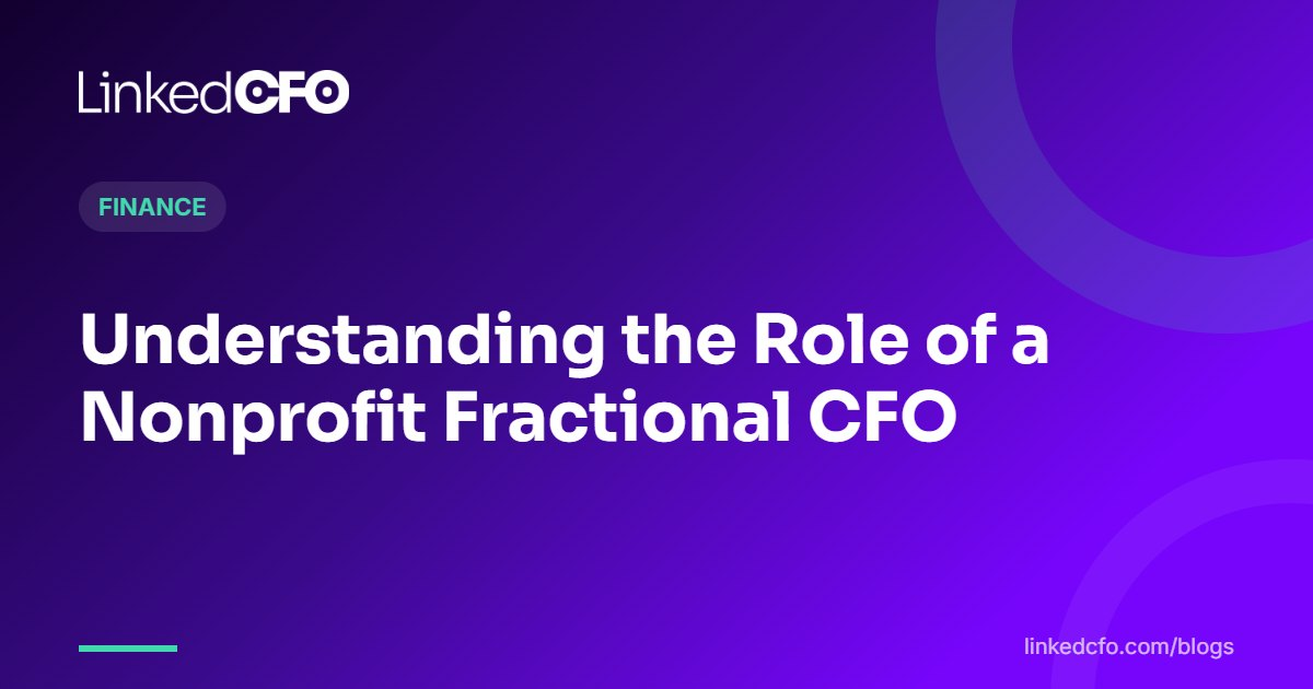 Understanding the Role of a Nonprofit Fractional CFO
